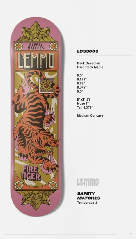 LEMMO DECK CANADIAN MAPLE FIRE TIGER ROSA 8.5